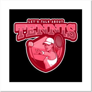 Let's Talk About Tennis Posters and Art